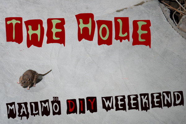 Malmö, Sweden – DIY WEEKEND (Part I): THE HOLE