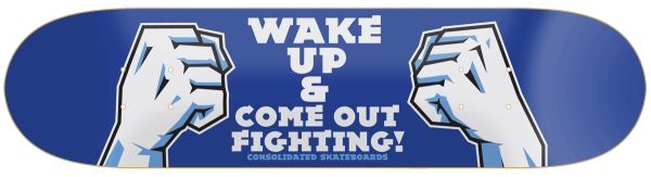 wakeup-comeoutfighting