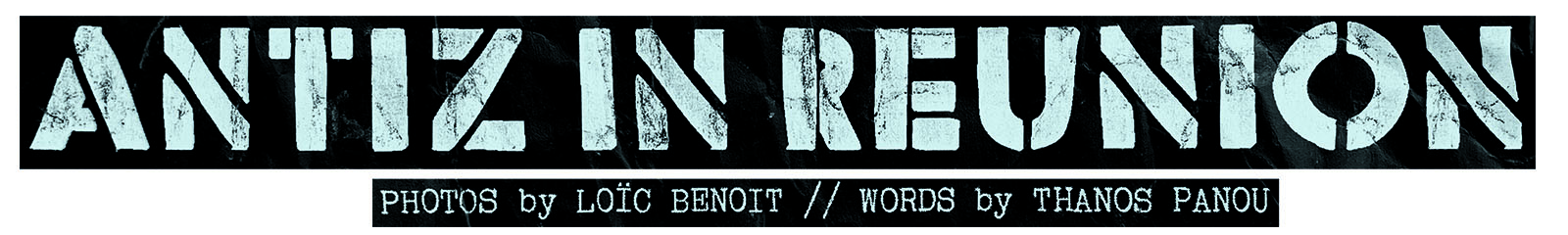 antiz-reunion-title